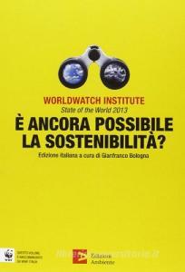 State of the world 2013. È ancora possibile la sostenibilità?.pdf
