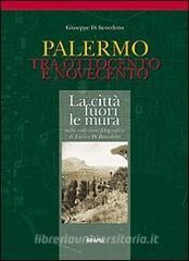 Palermo tra Ottocento e Novecento. Città fuori mura.pdf