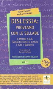 Dislessia. Proviamo con le sillabe. Con CD-ROM.pdf