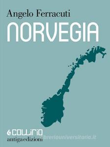 Libro Ebook Norvegia di Angelo Ferracuti di Antiga Edizioni