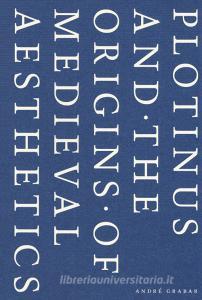 Plotinus and the origins of medieval aesthetics.pdf