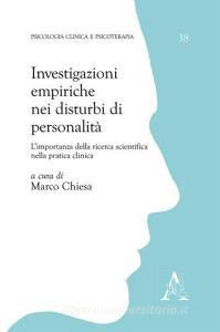 Investigazioni empiriche nei disturbi di personalità. Limportanza della ricerca scientifica nella pratica clinica.pdf