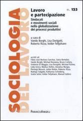 Lavoro e partecipazione. Sindacati e movimenti sociali nella globalizzazione dei processi produttivi.pdf
