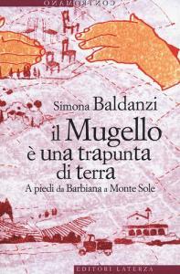 Il Mugello è una trapunta di terra. A piedi da Barbiana a Monte Sole.pdf