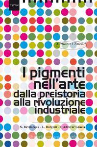 I pigmenti nellarte dalla preistoria alla rivoluzione industriale.pdf