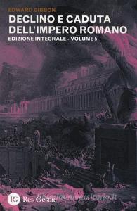 Declino e caduta dellimpero romano. Ediz. integrale vol.5.pdf