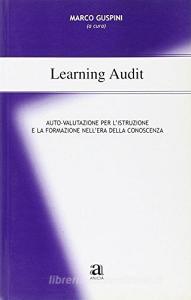Learning audit. Autovalutazione per listruzione e la formazione.pdf