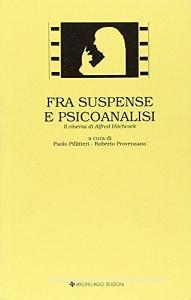 Fra suspense e psicoanalisi. Il cinema di Alfred Hitchcock.pdf
