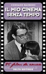 Il mio cinema senza tempo. 25 film da amare.pdf