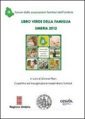 Libro verde della famiglia. Umbria 2012.pdf