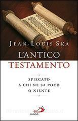 L Antico Testamento. Spiegato a chi ne sa poco o niente.pdf