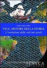 Vele, motore della storia. Levoluzione delle vele nei secoli.pdf