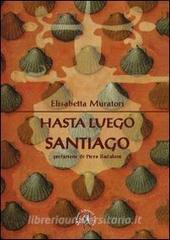 Hasta luego Santiago retedem.it Image