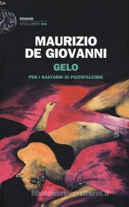 Gelo per i Bastardi di Pizzofalcone Gelo per i Bastardi di Pizzofalcone