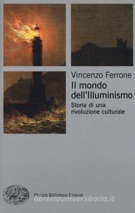 Il mondo dellIlluminismo. Storia di una rivoluzione culturale.pdf