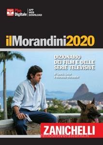 Il Morandini 2020. Dizionario dei film e delle serie televisive. Ediz. plus. Con app. Con Contenuto digitale per download.pdf
