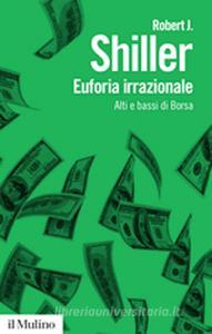 Euforia irrazionale. Alti e bassi di borsa retedem.it Image