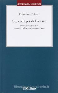 Sui collages di Picasso. Percorsi semiotici e teoria della rappresentazione.pdf