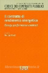 Il contratto di rendimento energetico. Energy performance contract.pdf