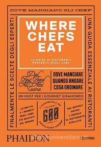 Where Chefs Eat. La guida ai ristoranti preferiti dagli chef.pdf