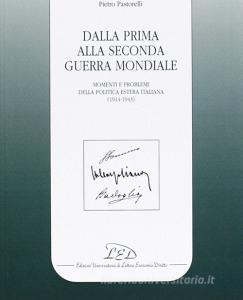 Dalla prima alla seconda guerra mondiale. Momenti e problemi della politica estera italiana (1914-1943).pdf
