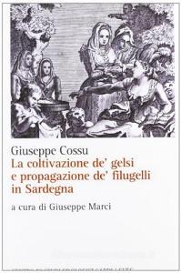 La coltivazione de gelsi e propagazione de filugelli in Sardegna.pdf