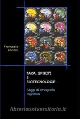 Taxa, spiriti e biotecnologie. Saggi di etnografia cognitiva.pdf