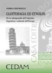 Glottofagia ed etnolisi. Per la salvaguardia dell«identità» linguistica e culturale dellEuropa.pdf