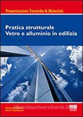 Pratica strutturale. Vetro e alluminio in edilizia.pdf