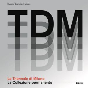 La Triennale di Milano. La collezione permanente. Ediz. illustrata.pdf