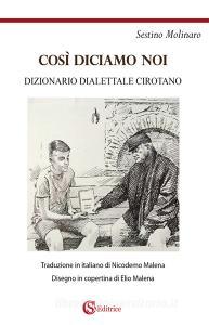 Così diciamo noi. Dizionario dialettale cirotano.pdf