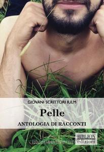 Pelle. Antologia di racconti.pdf