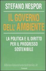 Il governo dell'ambiente Il governo dell'ambiente