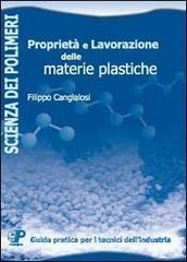 Proprietà e lavorazione delle materie plastiche.pdf
