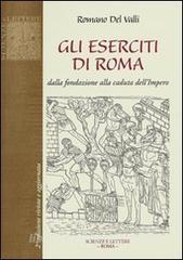 Gli eserciti di Roma. Dalla fondazione alla caduta dellimpero.pdf