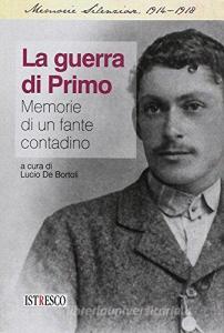 La guerra di Primo. Memorie di un fante contadino.pdf