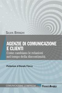 Agenzie di comunicazione e clienti. Come cambiano le relazioni nel tempo della discontinuità.pdf