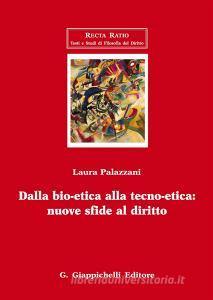 Dalla bio-etica alla tecno-etica: nuove sfide al diritto.pdf