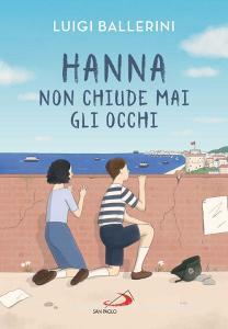 Ebook Hanna non chiude mai gli occhi di Ballerini Luigi edito da San Paolo Edizioni