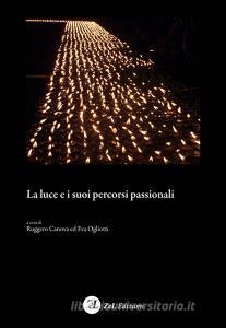 La luce e i suoi percorsi passionali.pdf