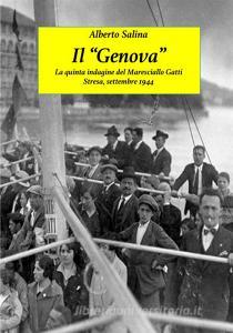 Il «Genova». Unaltra indagine del maresciallo Gatti. Stresa, settembre 1943.pdf