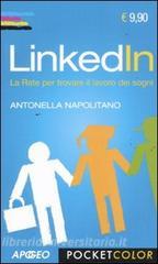 LinkedIn. La rete per trovare il lavoro dei sogni.pdf