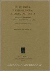 Filologia, papirologia, storia dei testi. Giornate di studio in onore di Antonio Carlini (Udine, 9-10 dicembre 2005).pdf