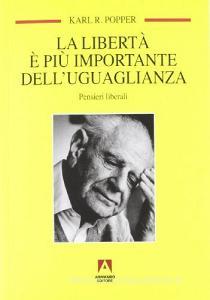 La libertà è più importante delluguaglianza. Pensieri liberali.pdf