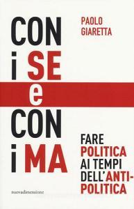 Con i se e con i ma. Fare politica ai tempi dellantipolitica.pdf