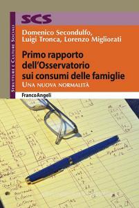 Primo rapporto dellOsservatorio sui consumi delle famiglie. Una nuova normalità.pdf