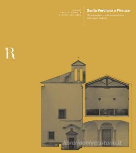 Santa Verdiana a Firenze. Da monastero a sede universitaria: sette secoli di storia retedem.it Image