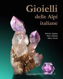 Gioielli delle Alpi italiane. Ediz. illustrata.pdf