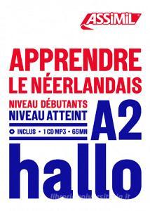 Apprendre le néerlandais. Niveau atteint A2. Con CD-Audio.pdf