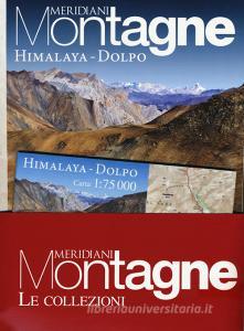 La traversata delle Alpi con Walter Bonatti-Himalaya Dolpo. Con 2 Carta geografica ripiegata.pdf